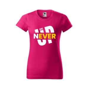 Never Give Up! női pink címlap